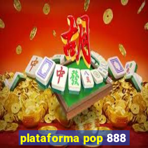 plataforma pop 888